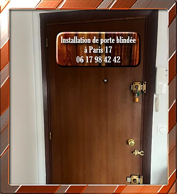 Installation de porte blindée à 75017