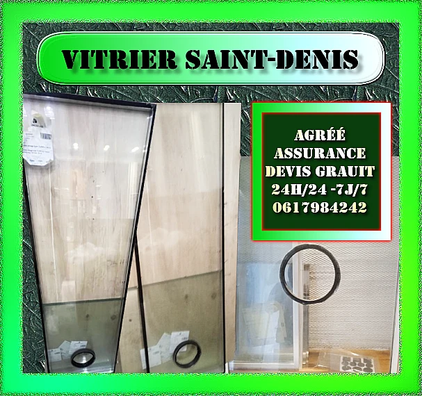 Vitrier Saint-Denis agréé assurance