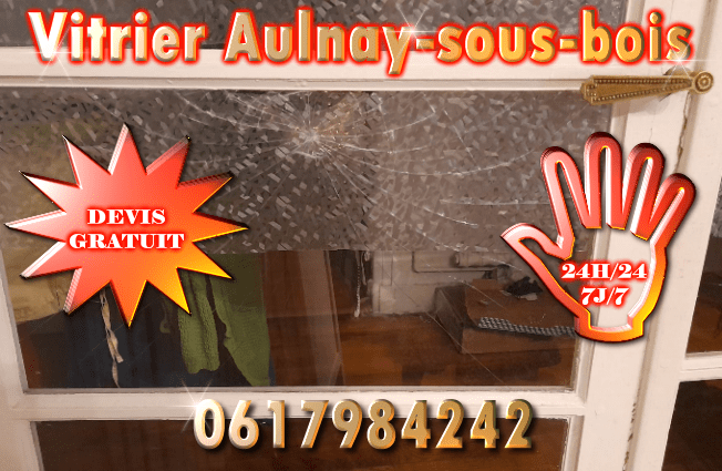 Vitrier Aulnay-Sous-Bois 93600